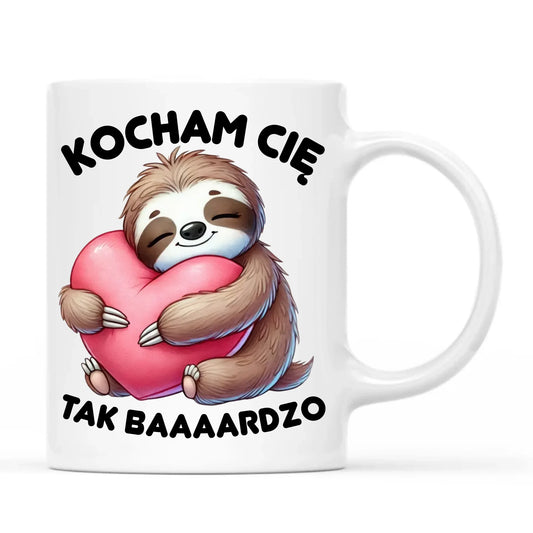 Kubek - Leniwiec Kocham Cię tak baaaardzo W16 - StoryCups.pl