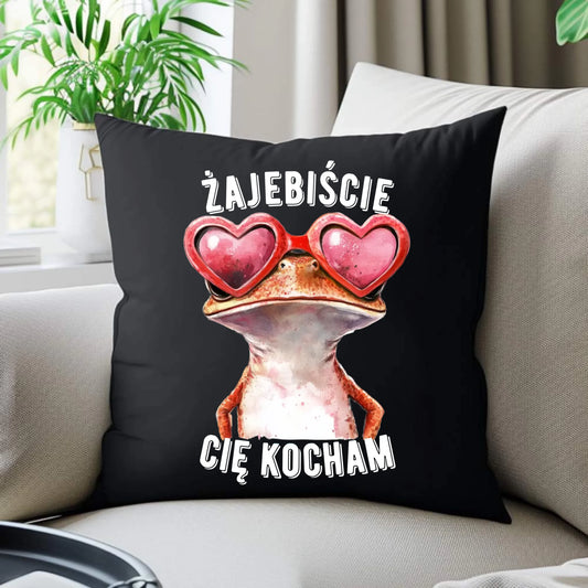 Poduszka dekoracyjna dla par - Żajebiście Cię Kocham Żaba W17 - StoryCups.pl