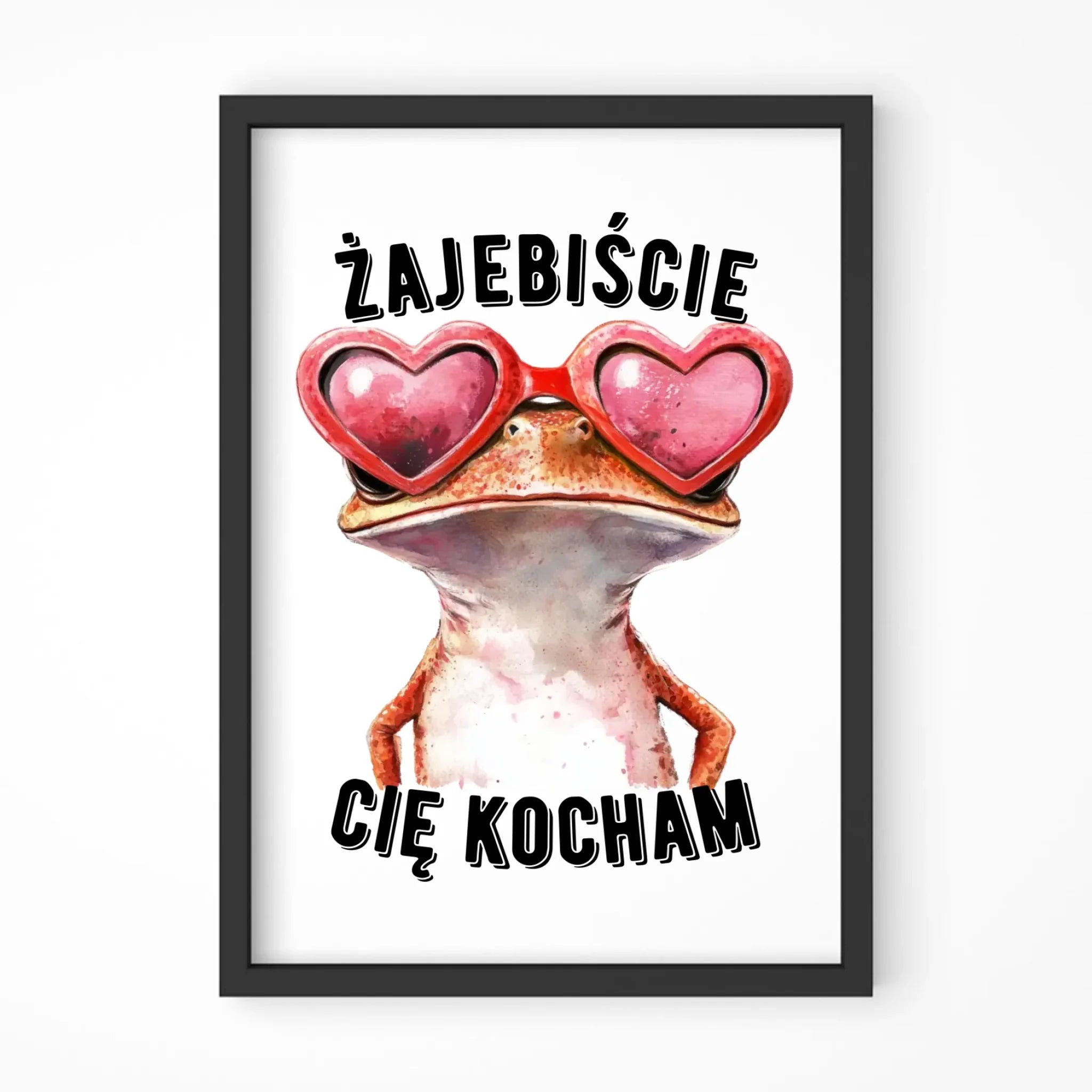 Plakat w ramie dla par - Żajebiście Cię Kocham Żaba W17 - StoryCups.pl