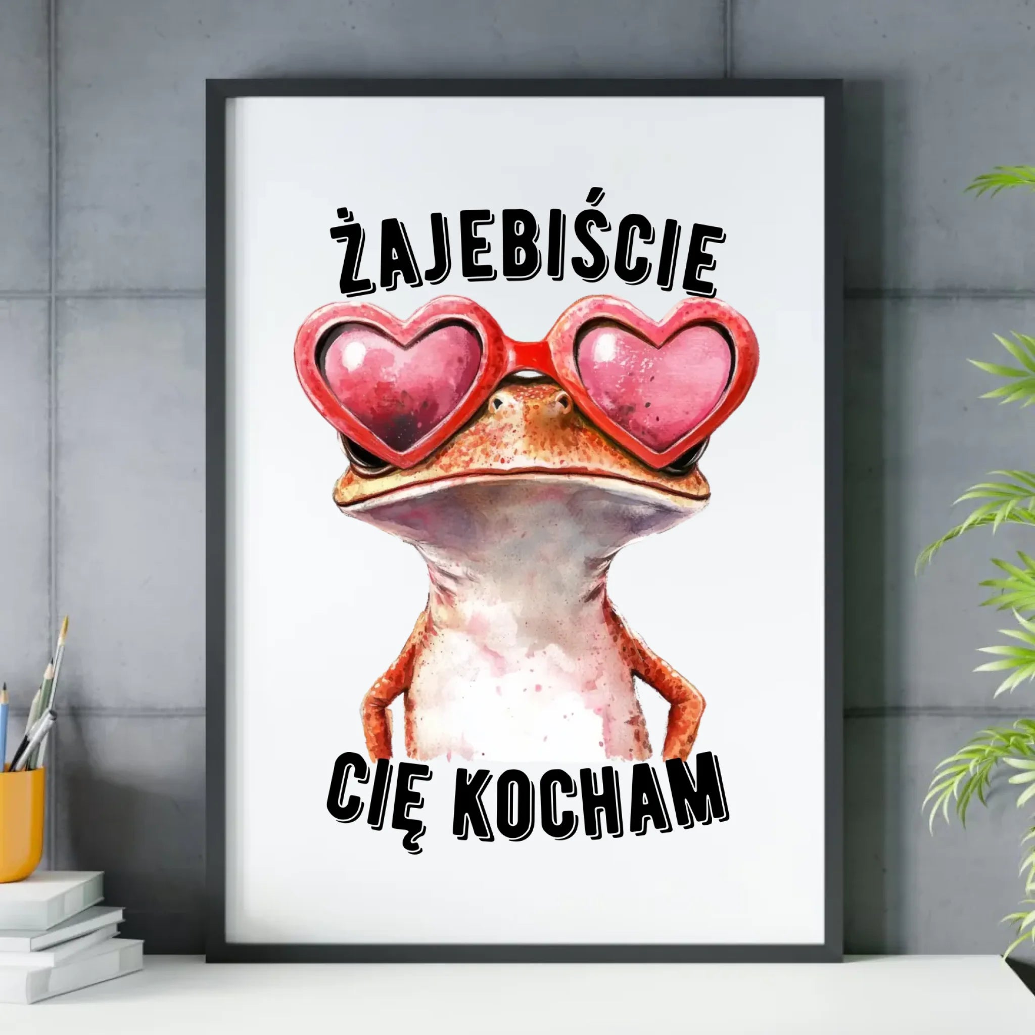Plakat w ramie dla par - Żajebiście Cię Kocham Żaba W17 - StoryCups.pl