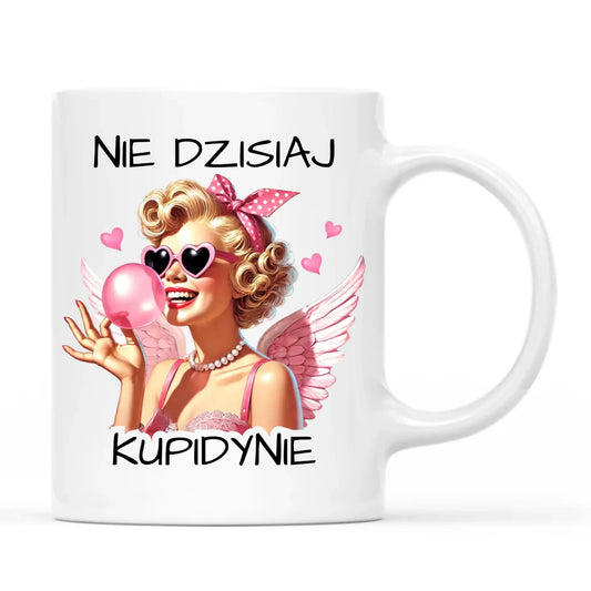 Kubek na Walentynki dla singielki - Nie dzisiaj W18 - StoryCups.pl