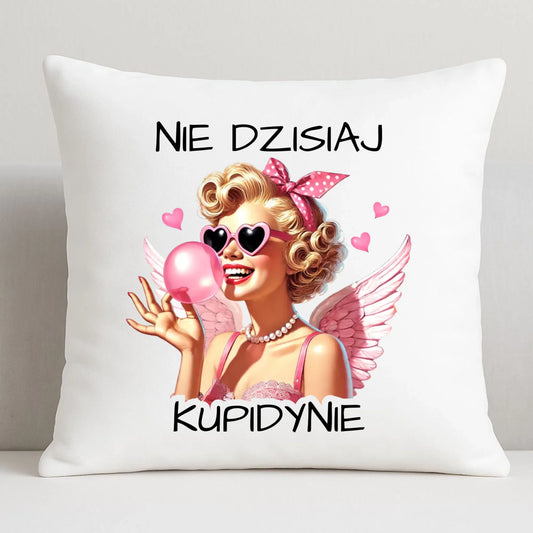Poduszka na Walentynki dla singielki - Nie dzisiaj W18 - StoryCups.pl