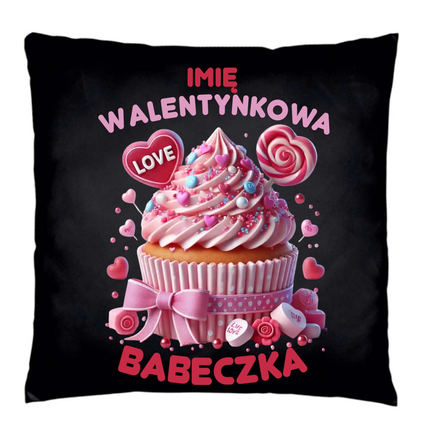 Poduszka dekoracyjna na Walentynki - Walentynkowa Babeczka - personalizowana W21 - StoryCups.pl