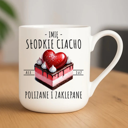 Kubek elegant - Słodkie ciacho polizane i zaklepane - personalizowany W36 - StoryCups.pl