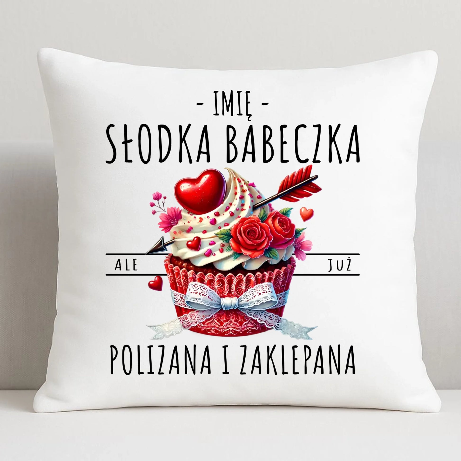 Poduszka - Słodka babeczka polizana i zaklepana - personalizowana W37 - StoryCups.pl