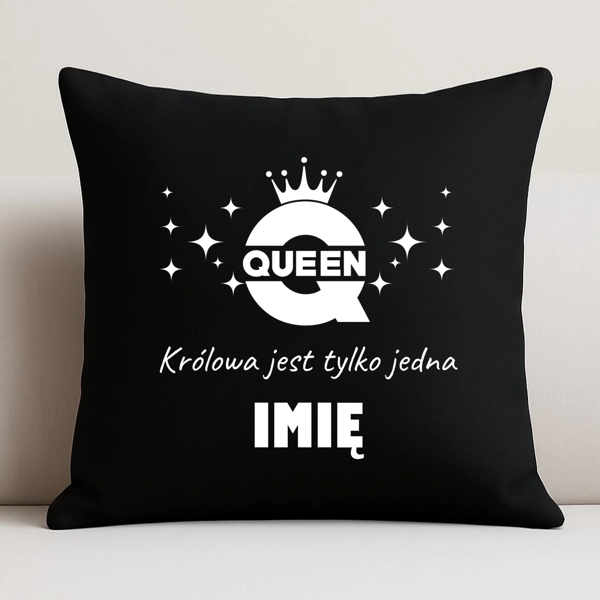 Poduszka dekoracyjna dla niej - Queen Królowa jest tylko jedna - personalizowana W40 - StoryCups.pl