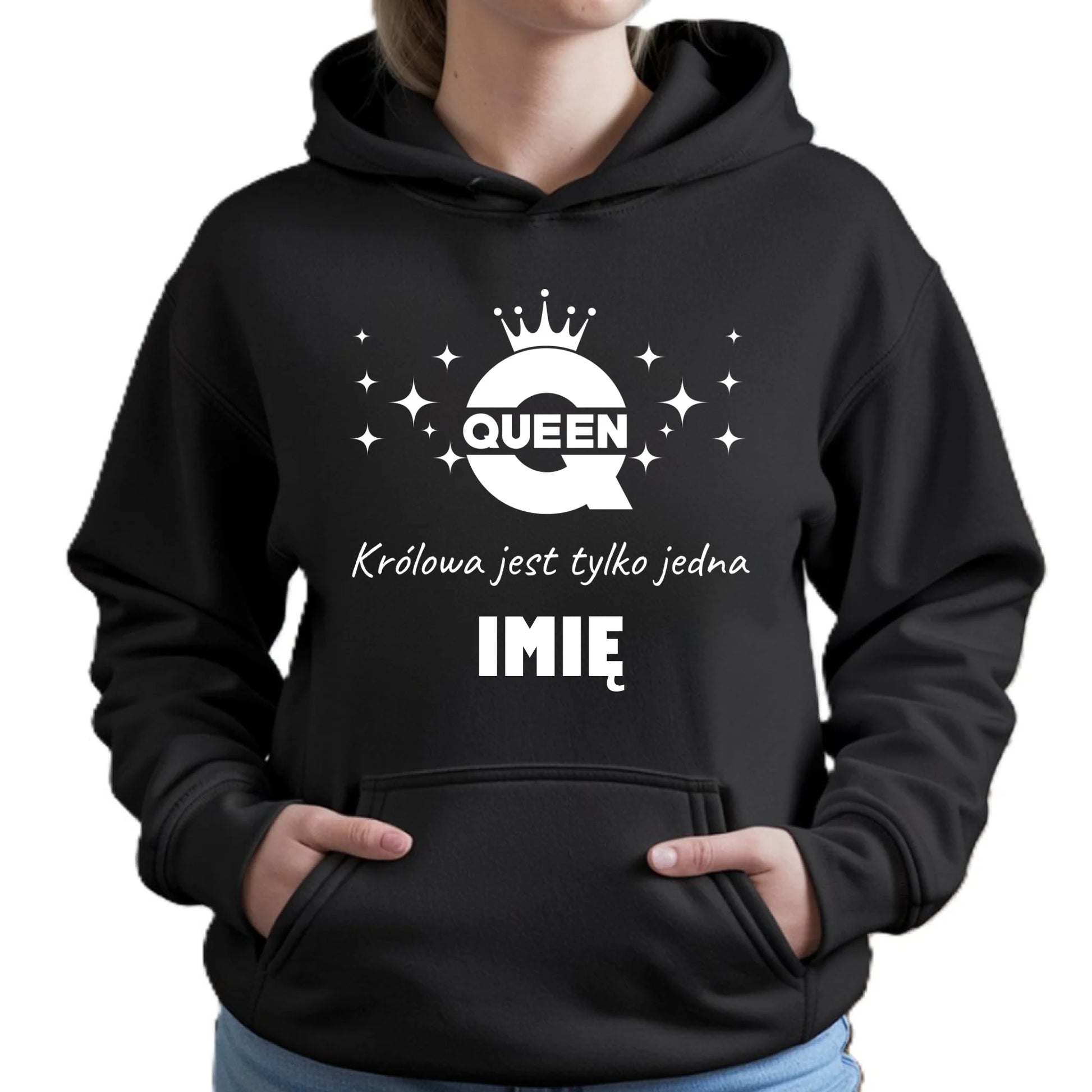 Bluza damska z kapturem - Queen Królowa jest tylko jedna - personalizowana W40 - StoryCups.pl