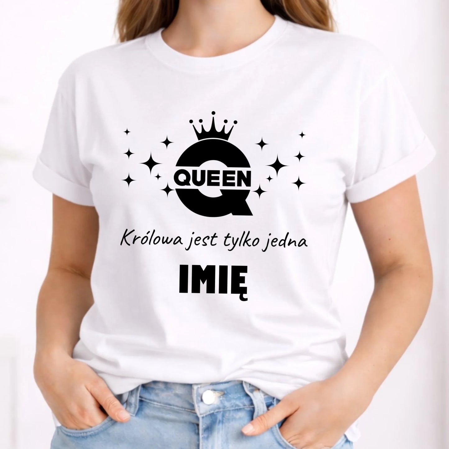 Koszulka damska - Queen Królowa jest tylko jedna - personalizowana W40 - StoryCups.pl