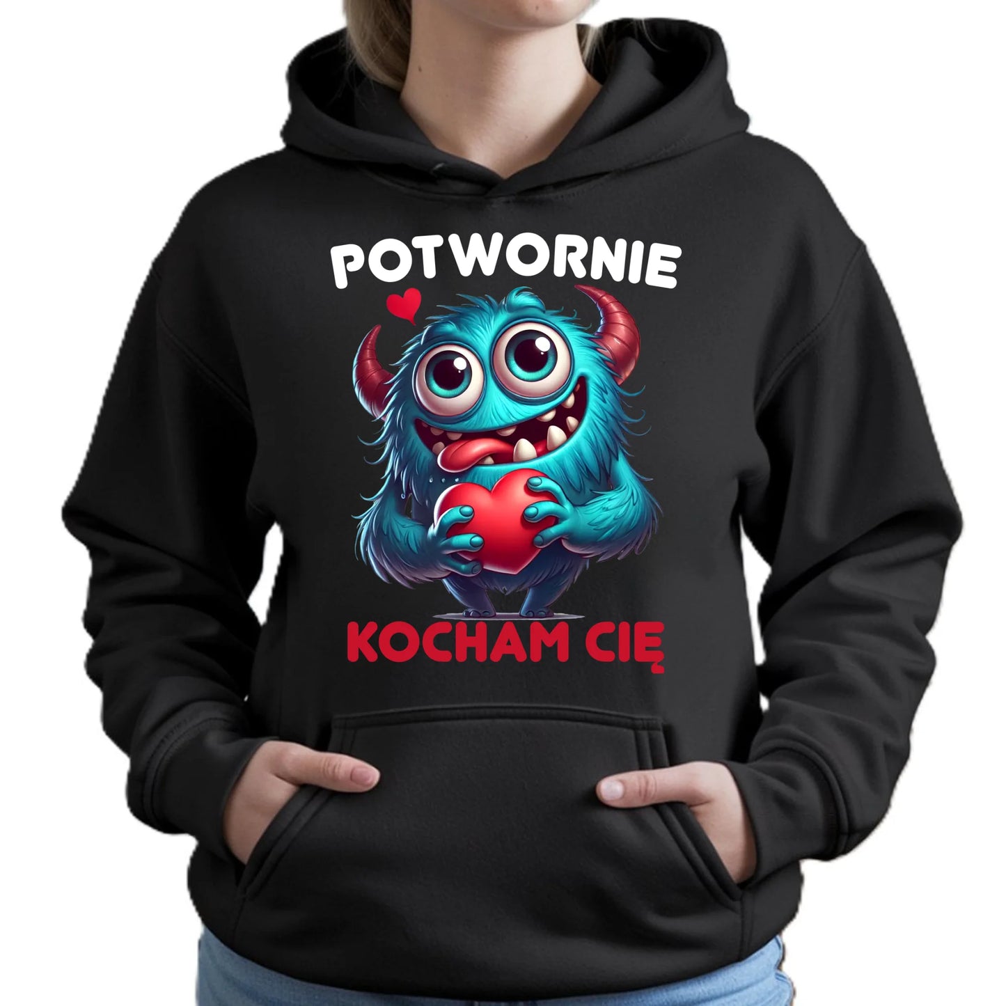 Bluza damska z kapturem - Potwornie Kocham Cię W45 - StoryCups.pl