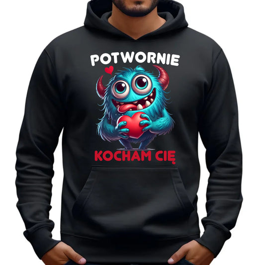 Bluza męska z kapturem - Potwornie Kocham Cię W45 - StoryCups.pl