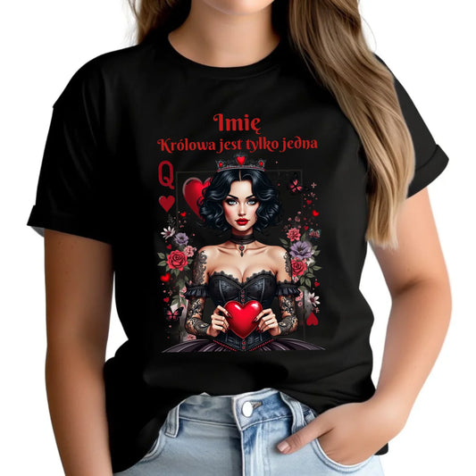 Koszulka damska - Królowa jest tylko jedna - personalizowana W46 - StoryCups.pl
