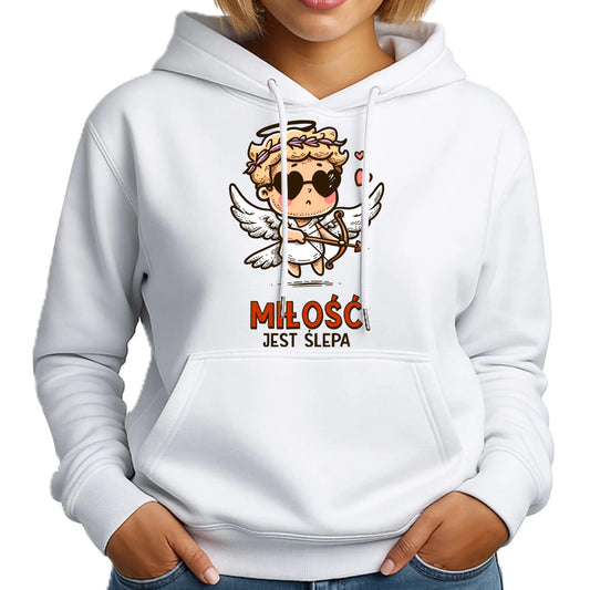 Bluza damska z kapturem - Miłość jest ślepa W48 - StoryCups.pl