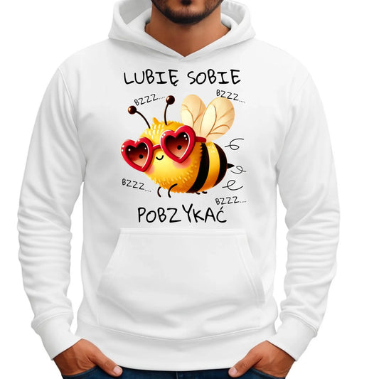 Bluza męska z kapturem - Lubię sobie pobzykać W51