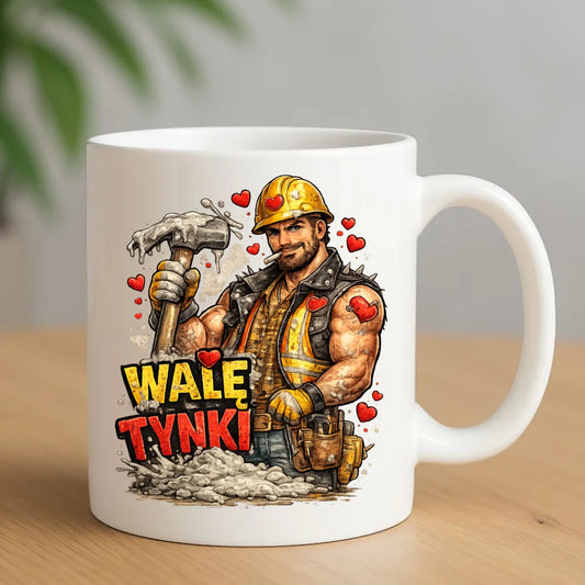 Kubek na Walentynki - Budowlaniec Walę tynki W64 - StoryCups.pl
