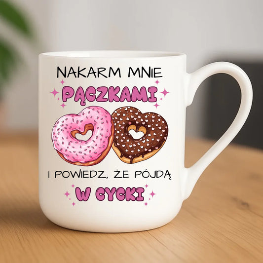 Kubek elegant dla dziewczyny - Nakarm mnie pączkami W59 - StoryCups.pl