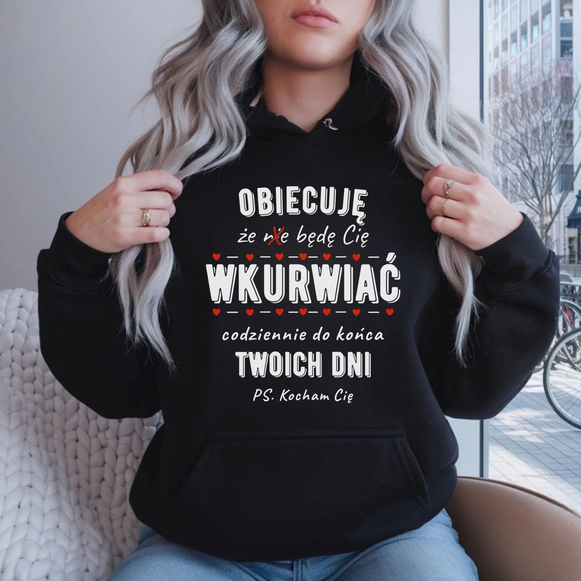 Bluza damska z kapturem - Obiecuję, że będę Cię wku*rwiać codziennie - bez cenzury W65 - StoryCups.pl