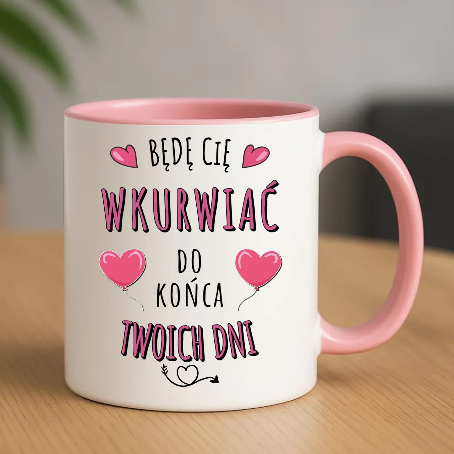 Kubek dla par - Będę Cię wku*rwiać do końca Twoich dni - bez cenzury W62 - StoryCups.pl