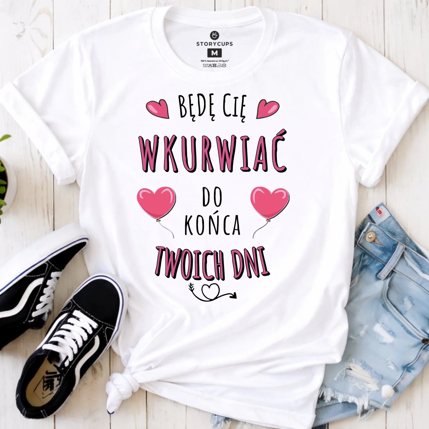 Koszulka damska - Będę Cię wku*rwiać do końca Twoich dni - bez cenzury W62 - StoryCups.pl