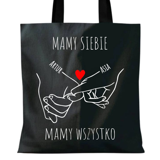 Torba dla par - Zaplecione ręce mamy siebie mamy wszystko - personalizowana W63 - StoryCups.pl