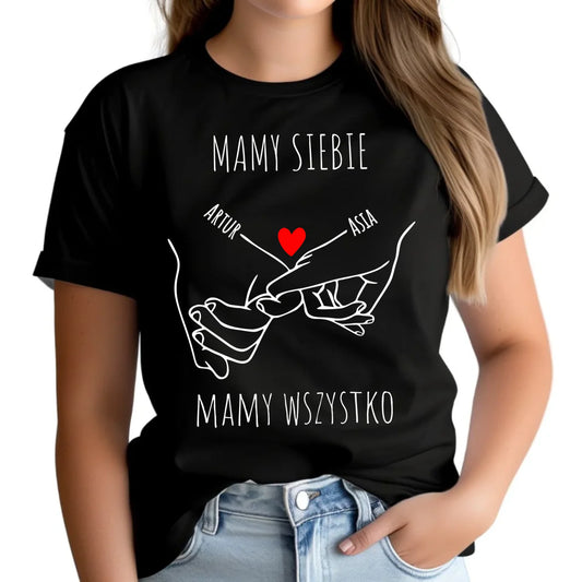 Koszulka damska - Zaplecione ręce mamy siebie mamy wszystko - personalizowana W63 - StoryCups.pl