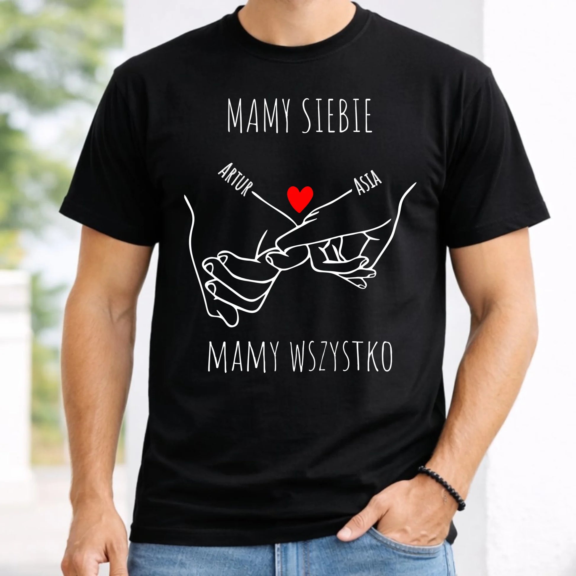 Koszulka męska - Zaplecione ręce mamy siebie mamy wszystko - personalizowana W63 - StoryCups.pl