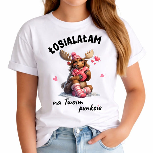Koszulka damska - Łosialałam na Twoim punkcie W67 - StoryCups.pl