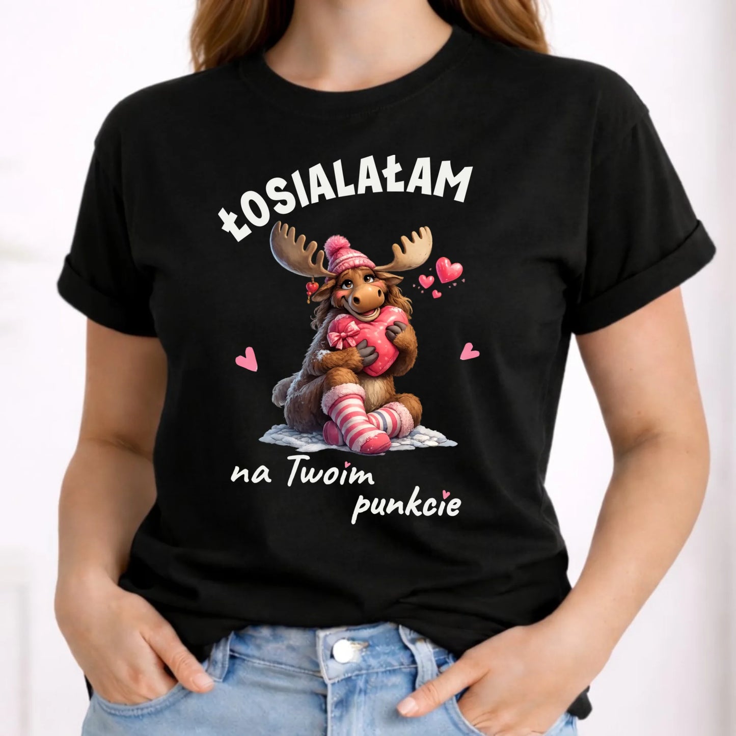 Koszulka damska - Łosialałam na Twoim punkcie W67 - StoryCups.pl