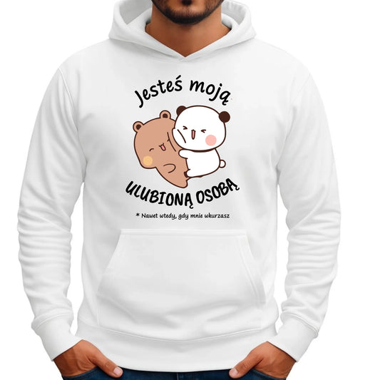 Bluza męska z kapturem - Jesteś moją ulubioną osobą W69 - StoryCups.pl