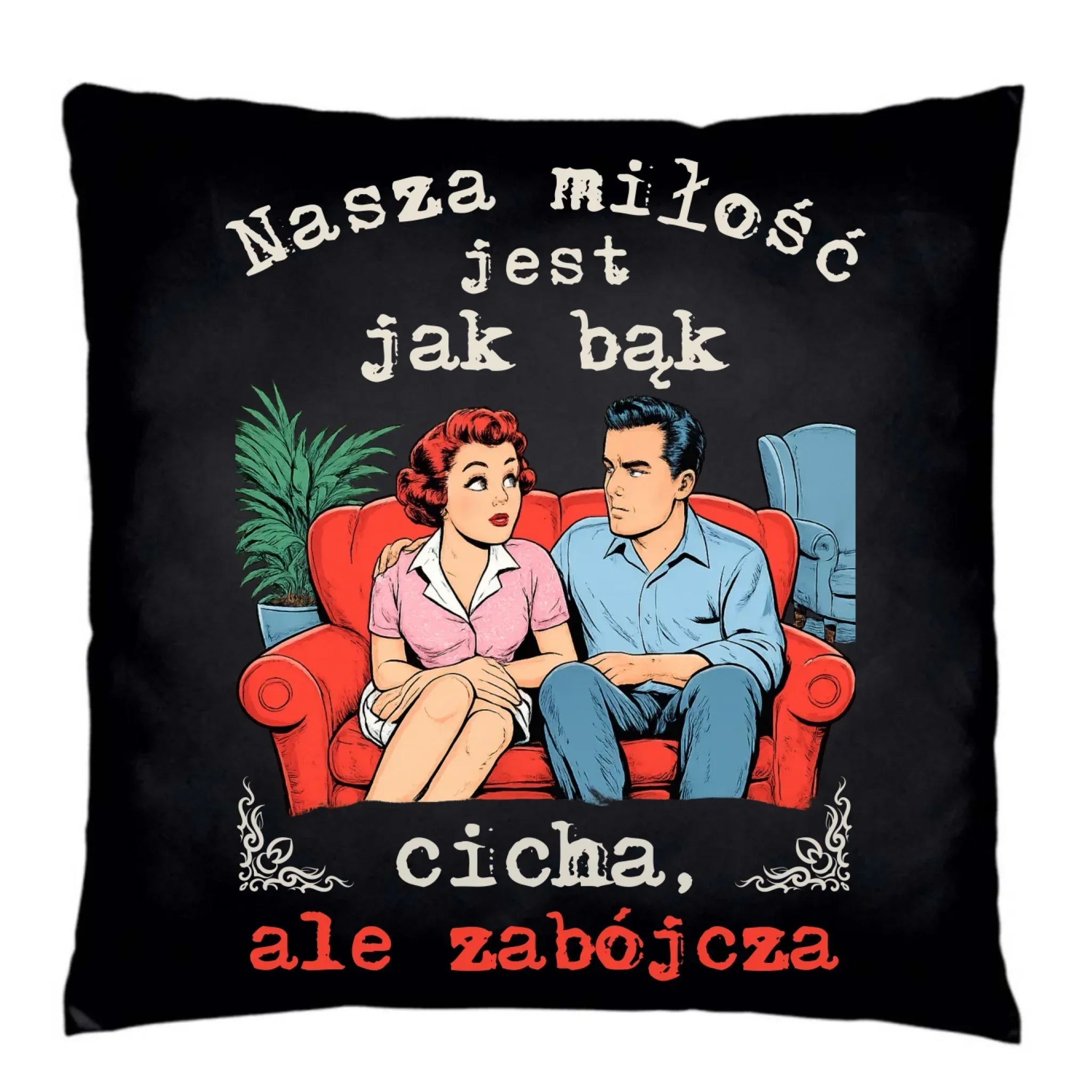 Poduszka dekoracyjna dla par - Nasza miłość jest jak bąk W70 - StoryCups.pl
