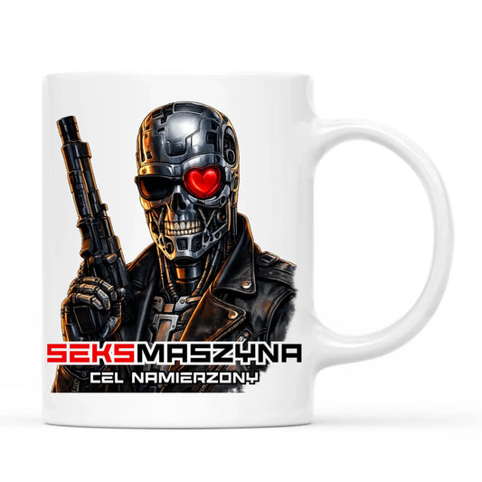 Kubek dla faceta - Cyborg z sercem Seks maszyna DCH32 - StoryCups.pl