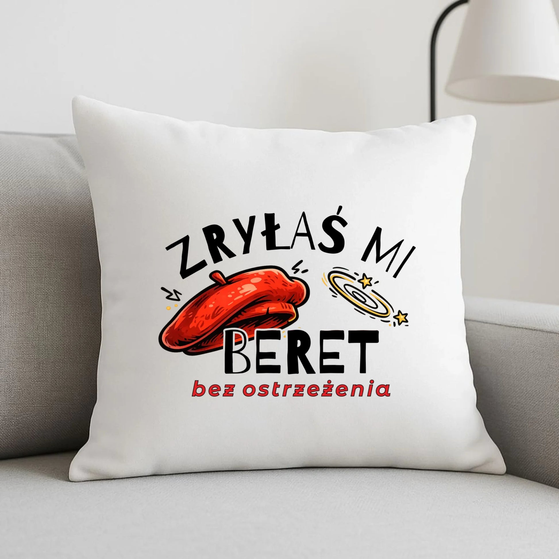 Poduszka - Zryłaś mi beret DZ34 - StoryCups.pl