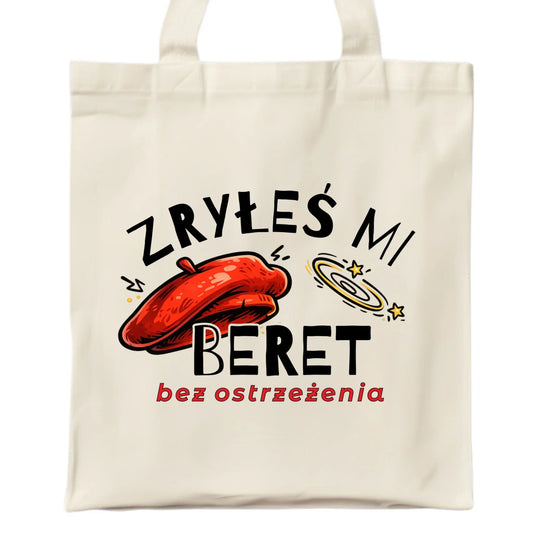 Torba dla faceta - Zryłeś mi beret DCH34 - StoryCups.pl