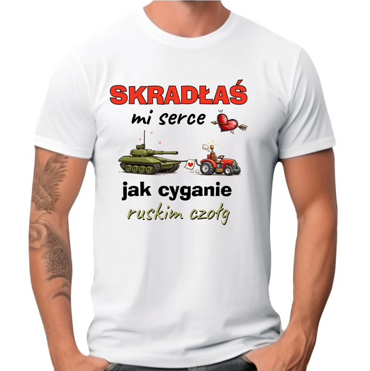 Koszulka męska - Skradłaś mi serce jak cyganie ruskim czołg W76 - StoryCups.pl