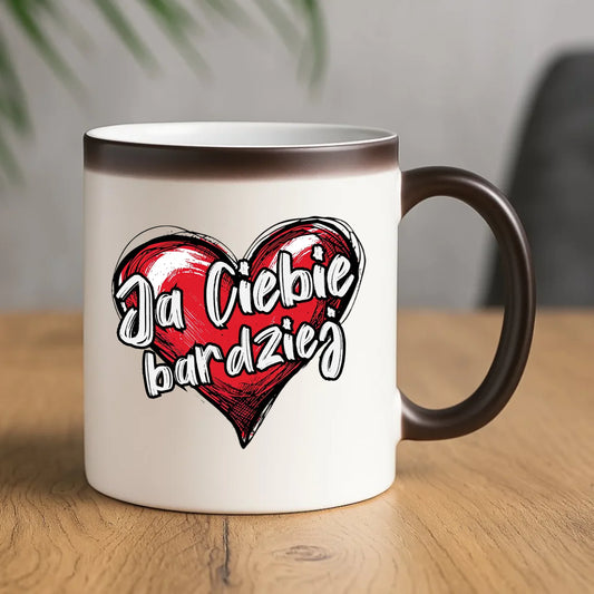 Kubek magiczny dla par - Serce Ja Ciebie bardziej W84 - StoryCups.pl