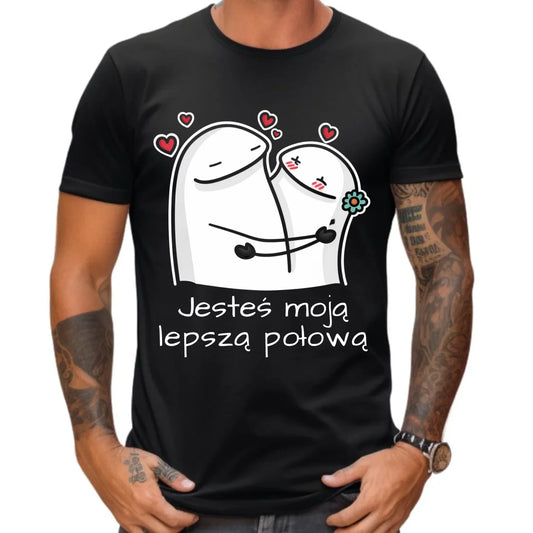 Koszulka męska - Jesteś moją lepszą połową W87 - StoryCups.pl