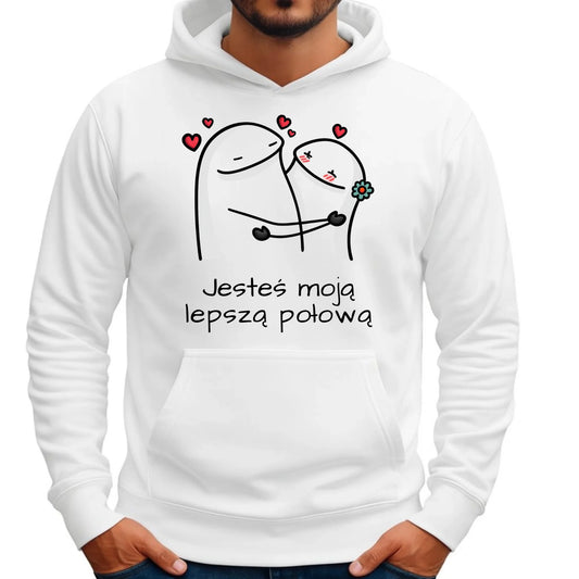 Bluza męska z kapturem - Jesteś moją lepszą połową W87 - StoryCups.pl