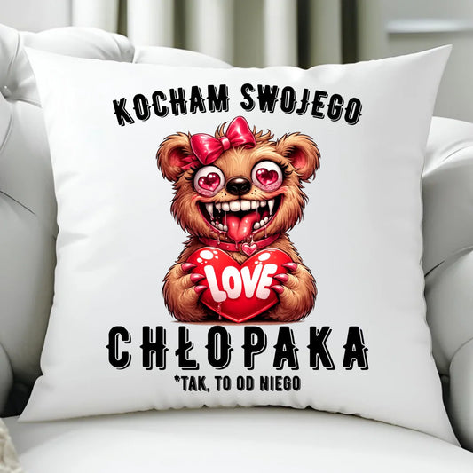 Poduszka dla dziewczyny - Kocham swojego chłopaka W89