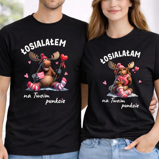 Zestaw koszulek dla par - Łosiałem i łosiałam na Twoim punkcie W66 - StoryCups.pl