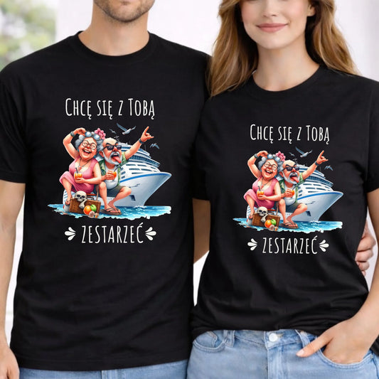 Zestaw koszulek dla par - Chcę się z Tobą zestarzeć W80 - StoryCups.pl
