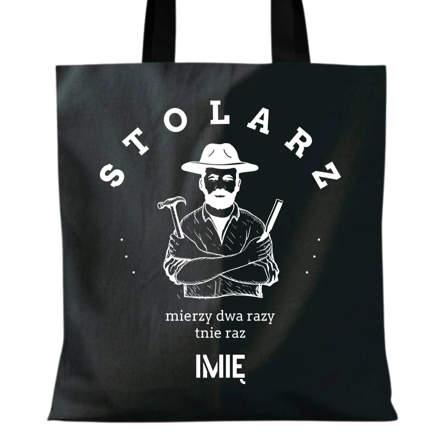 Torba dla stolarza - Mierzy dwa razy tnie raz - personalizowana ZS02 - StoryCups.pl