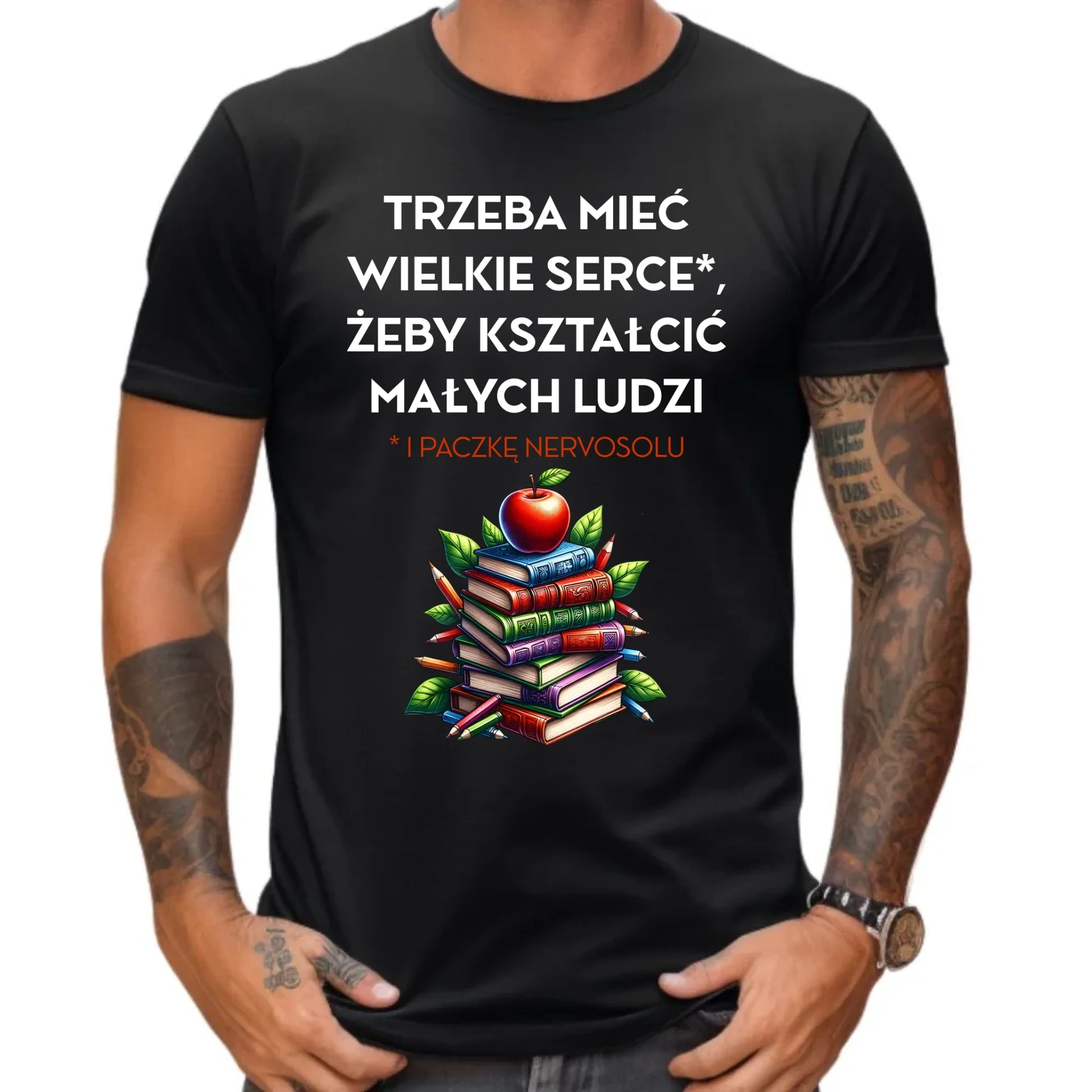 Koszulka męska dla nauczyciela - Trzeba mieć wielkie serce i paczkę nervosolu N73 - StoryCups.pl