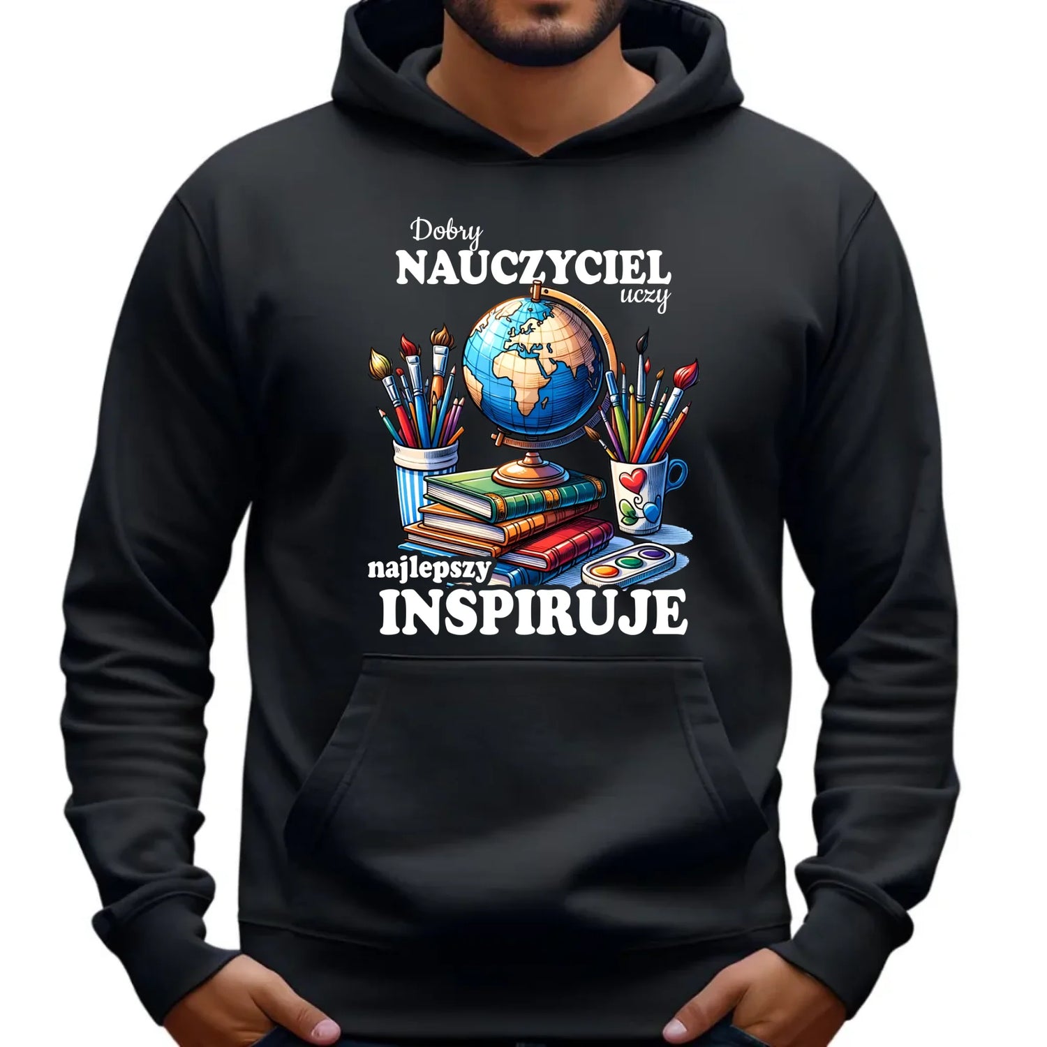 Bluza z kapturem dla nauczyciela - Dobry nauczyciel uczy najlepszy inspiruje N72 - StoryCups.pl