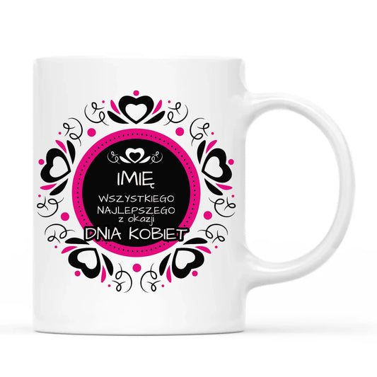 Kubek na Dzień Kobiet - Wszystkiego Najlepszego - personalizowany DK02 - StoryCups.pl