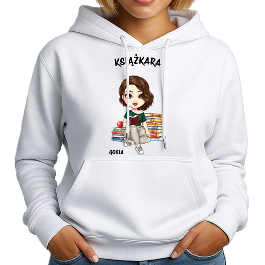 Bluza damska z kapturem - Książkara - Prezent dla miłośniczki czytania książek - personalizowana DZ03