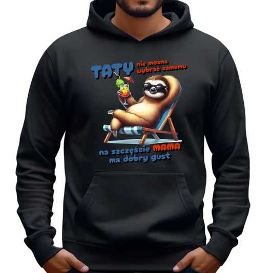 Mama ma dobry gust | Bluza męska z kapturem dla taty DT78 - StoryCups.pl