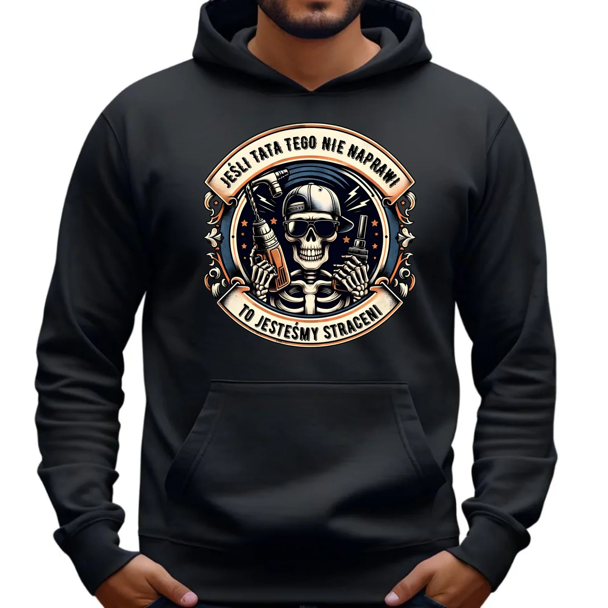 Jeśli tata tego nie naprawi | Bluza męska z kapturem dla taty DT61 - StoryCups.pl