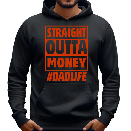 Straight outta money #dadlife | Bluza męska z kapturem dla taty DT79 - StoryCups.pl