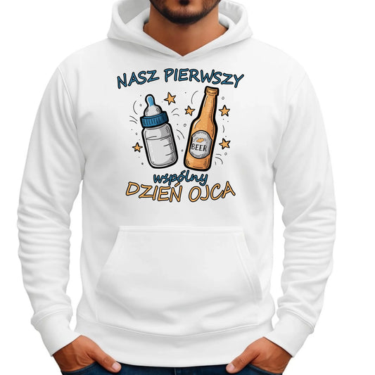 Nasz pierwszy Dzień Ojca | Bluza męska z kapturem prezent dla taty DT68 - StoryCups.pl