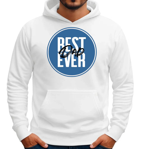 Best Dad Ever | Bluza męska z kapturem dla taty DT27 - StoryCups.pl