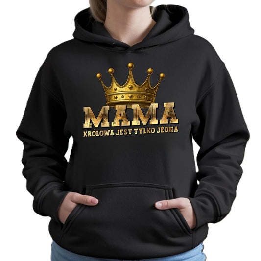 Królowa jest tylko jedna mama | Damska bluza z kapturem DM33 - StoryCups.pl